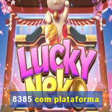 8385 com plataforma